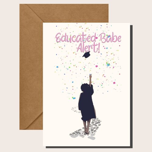Educated Babe Alert - Graduation Cards