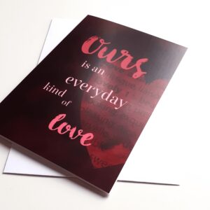 'Everyday Love' Valentines Day Card
