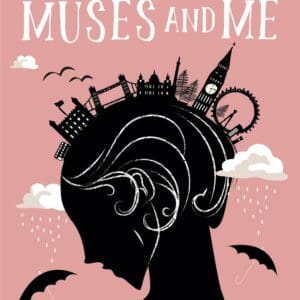 OF MURDER, MUSES AND ME By Claudia Chibici-Revneanu