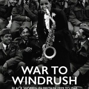 War to Windrush By Stephen Bourne