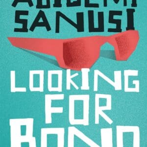 Looking for Bono By Abidemi Sanusi