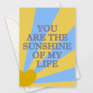Sunshine of My Life - Valentine's Card