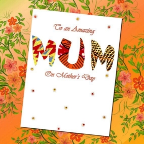 Amazing Mum – Mother’s Day card