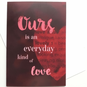 ‘Everyday Love’ Valentines Day Card