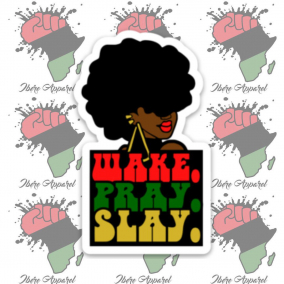 Wake. Pray. Slay. Vinyl Sticker