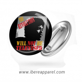 The Revolution Will Not Be Televised Button Badge