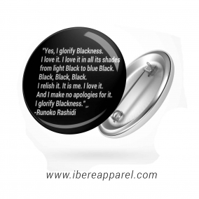 Yes, I Glorify Blackness Button Badges