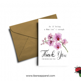 As if being a mum isn’t Enough – Thank You For Being Dad Too | Father’s Day A6 Greeting Card
