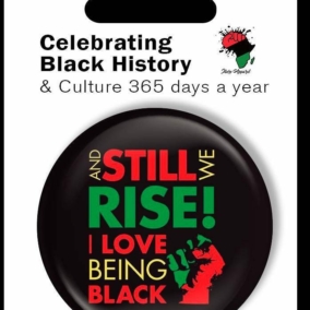 And Still And Rise! Button Badge