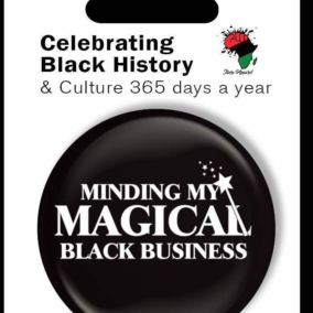 Minding My Magical Black Business Button Badge