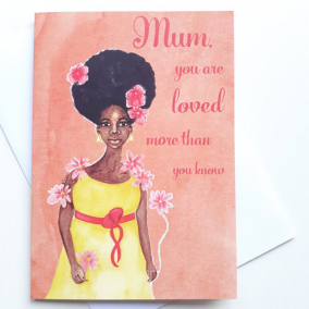‘More Than You Know’ | Greeting Card for Black Mums | Birthday | Special