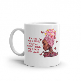 Be a lady with class 11oz mug
